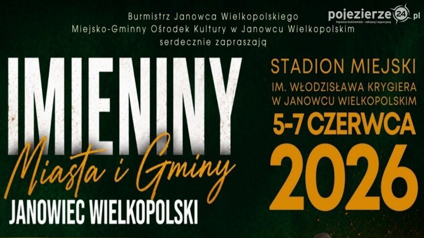 Zapraszamy na Imieniny Miasta i Gminy Janowiec Wielkopolski! 