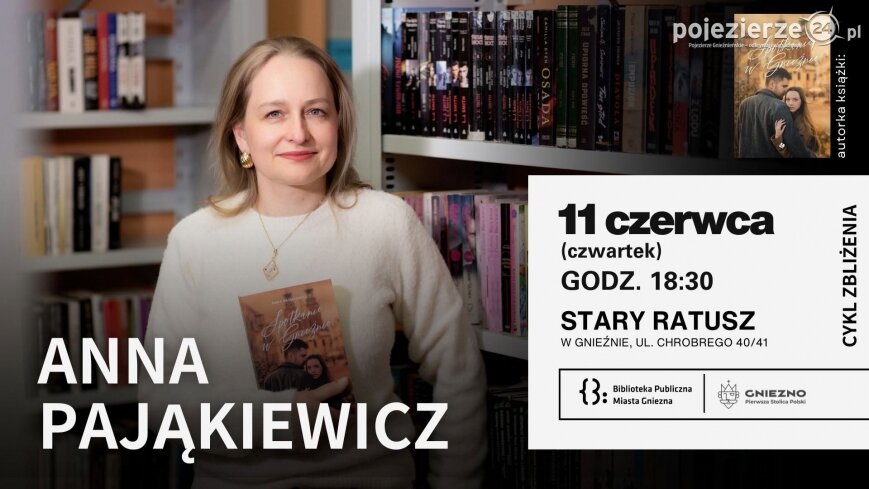 Spotkanie z Anną Pająkiewicz i premiera książki „Spotkanie w Gnieźnie”