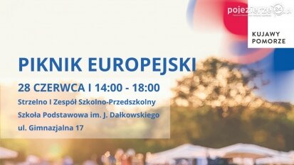 Piknik Europejski – 28 czerwca widzimy się w Strzelnie! 