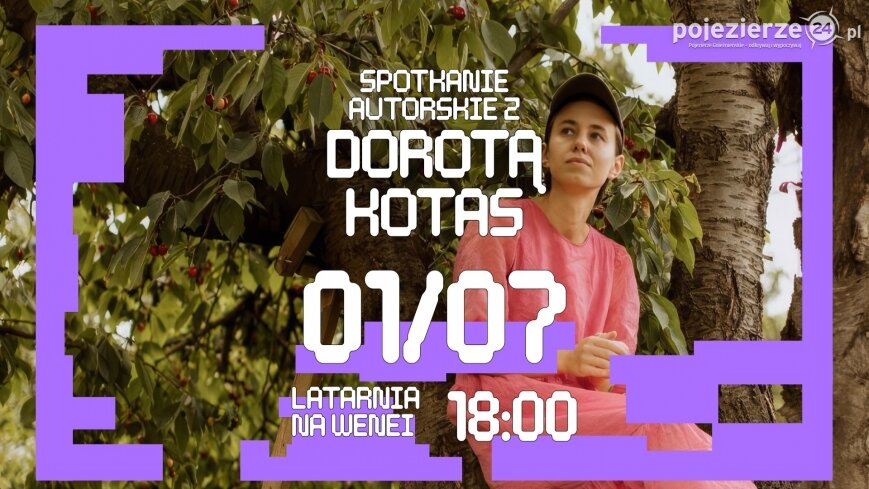 Spotkanie autorskie z Dorotą Kotas - laureatką Nagrody Literackiej w Gdyni i Nagrody Conrada