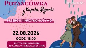 Sierpniowa potańcówka z Kapelą Ślymoki