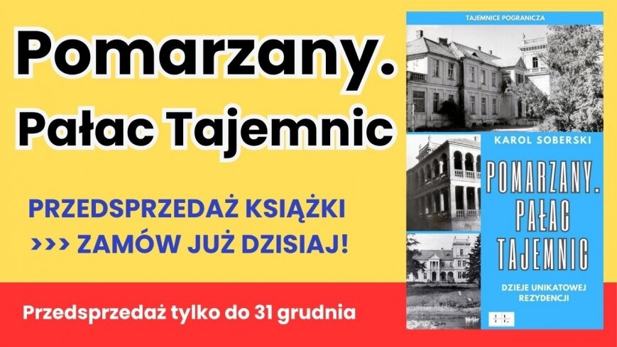 „Pomarzany. Pałac Tajemnic” – przedsprzedaż książki!