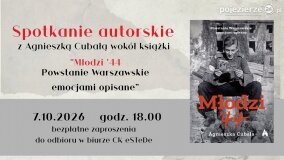 „Młodzi ‘44. Powstanie Warszawskie emocjami opisane”