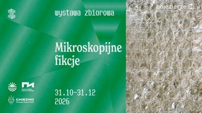 „Mikroskopijne fikcje” – nowa wystawa w Galerii MOK