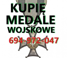 KUPIĘ WOJSKOWE MEDALE, ORDERY, ODZNAKI, ODZNACZENIA KONTAKT 694972047 - zdjęcie 1